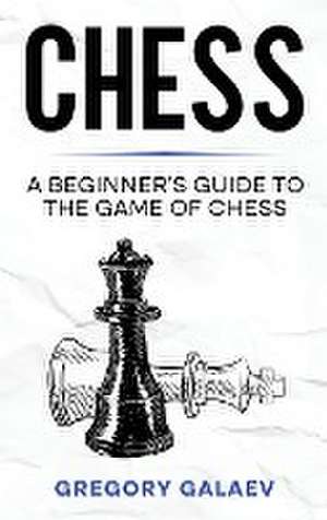 Chess de Gregory Galaev