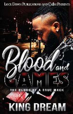 Blood and Games de King Dream