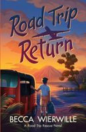 Road Trip Return de Becca Wierwille