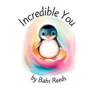 Incredible You de Babs Reeds