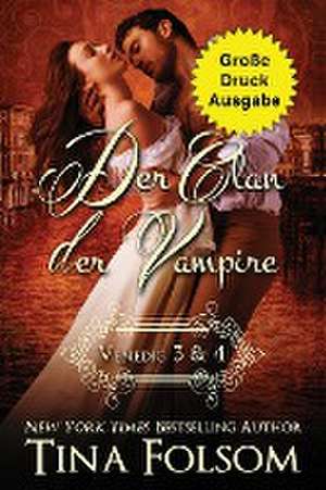 Folsom, T: Clan der Vampire (Venedig 3 & 4) (Große Druckausg