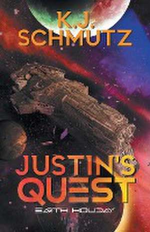 Justin's Quest de K. J. Schmutz