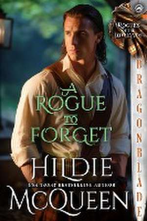 A Rogue to Forget de Hildie Mcqueen