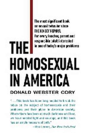 The Homosexual in America de Donald Webster Cory