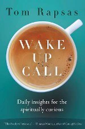 Wake Up Call de Tom Rapsas