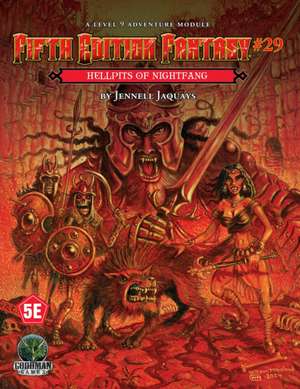 Fifth Edition Fantasy #30: Hellpits of Nightfang (5E) de Jennell Jaquays