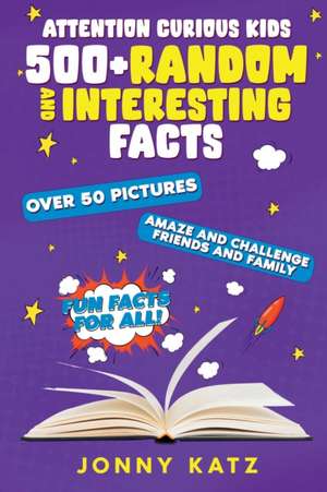 Attention Curious Kids de Jonny Katz