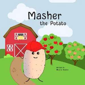 Masher the Potato de Rhonda Newton