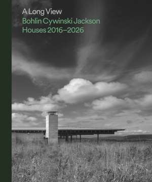 A Long View de Bohlin Cywinski Jackson