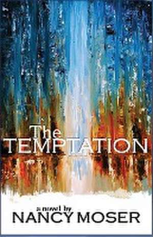 The Temptation de Nancy Moser