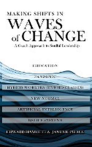 Making Shifts In Waves Of Change de Edward Hammett