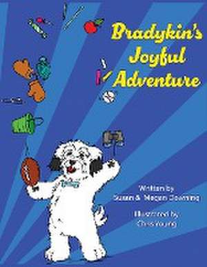 Bradykin's Joyful Adventure de Susan Downing