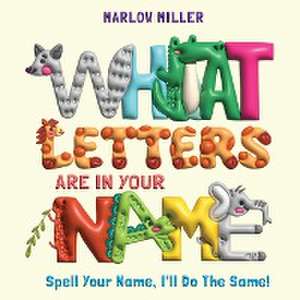 What Letters Are In Your Name de Marlow Miller