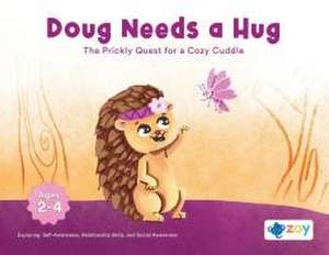 Doug Needs a Hug de Zoy Llc