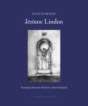 Jerome Lindon de Jean Echenoz