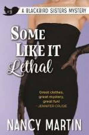 Some Like It Lethal de Nancy Martin