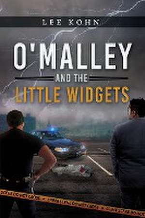 O'Malley and the Little Widgets de Lee Kohn