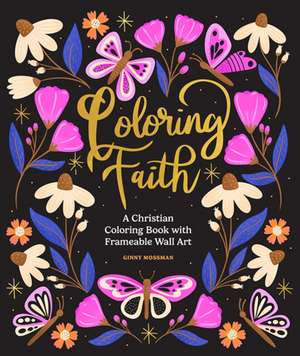 Coloring Faith de Ginny Mossman