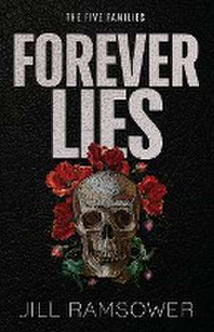 Forever Lies de Jill Ramsower