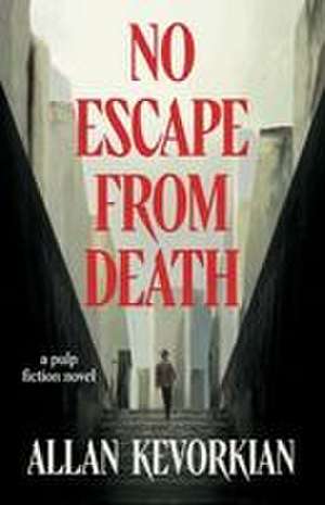 No Escape From Death de Allan Kevorkian