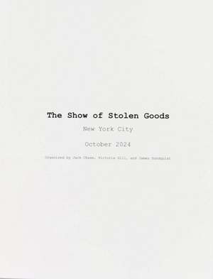 The Show of Stolen Goods de Jack Chase