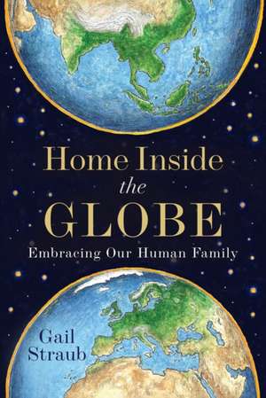 Home Inside the Globe de Gail Straub