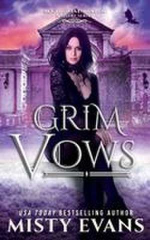 Grim Vows de Misty Evans