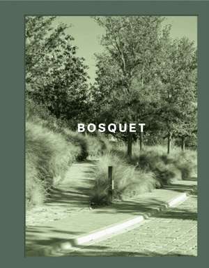 Bosquet de Perimetral