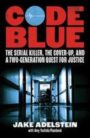 Code Blue de Jake Adelstein