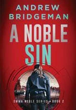 A Noble Sin de Andrew Bridgeman