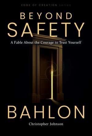 Beyond Safety de Bahlon