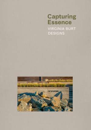 Capturing Essence de Virginia T Burt