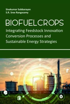 Biofuel Crops de S R Sree Rangasamy