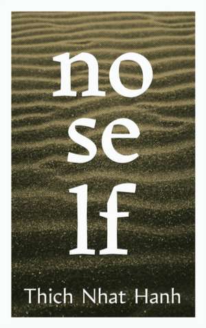 No Self de Thich Nhat Hanh