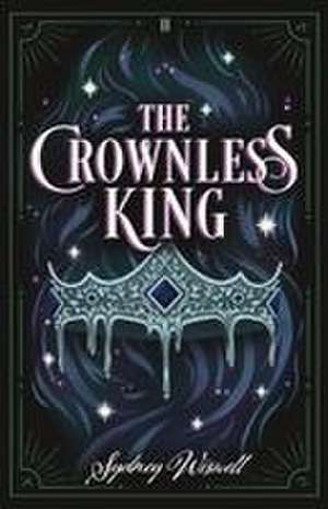 The Crownless King de Sydney Wiswell