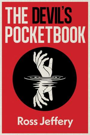 The Devil's Pocketbook de Ross Jeffery