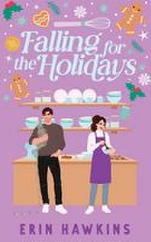 Falling for the Holidays de Erin Hawkins