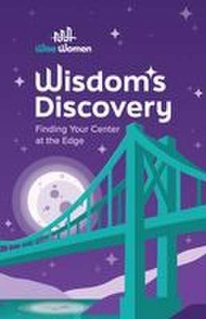 Wisdom's Discovery de Wise Women