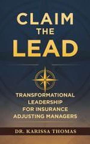Claim the Lead de Karissa Thomas