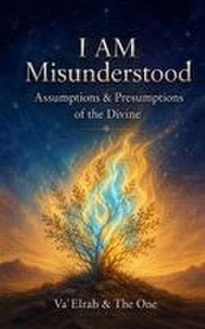I AM Misunderstood de Va'Elrah