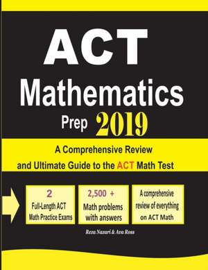 ACT Mathematics Prep 2019 de Reza Nazari