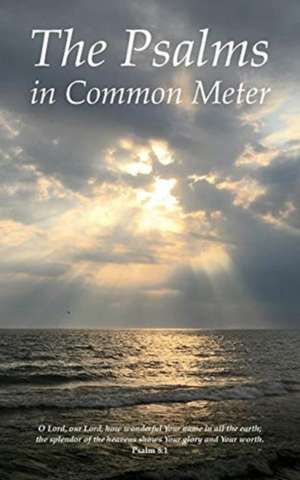 The Psalms in Common Meter