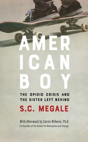 American Boy de S. C. Megale