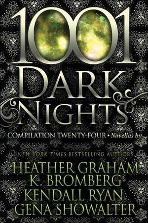 1001 Dark Nights: Compilation Twenty-Four de K. Bromberg