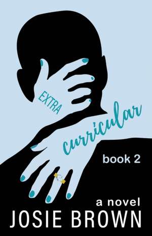 Extracurricular - Book 2 de Josie Brown