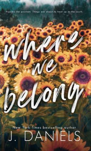 Where We Belong (Hardcover) de J. Daniels