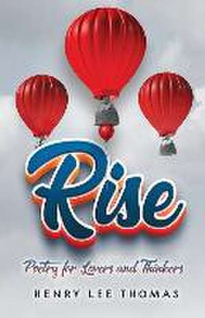 Rise de Henry Lee Thomas