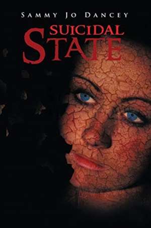 Suicidal State de Sammy Jo Dancey