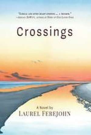 Crossings de Laurel Ferejohn