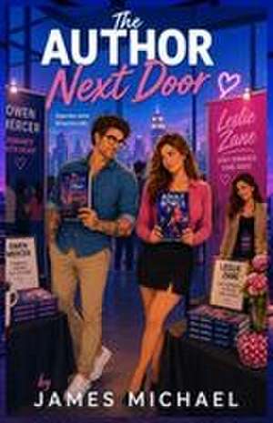 The Author Next Door de James Michael